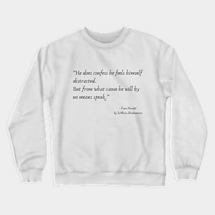 A Quote from "Hamlet" by William Shakespeare Crewneck Sweatshirt